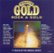 Front Standard. 70 Ounces of Gold: Rock & Gold [CD].