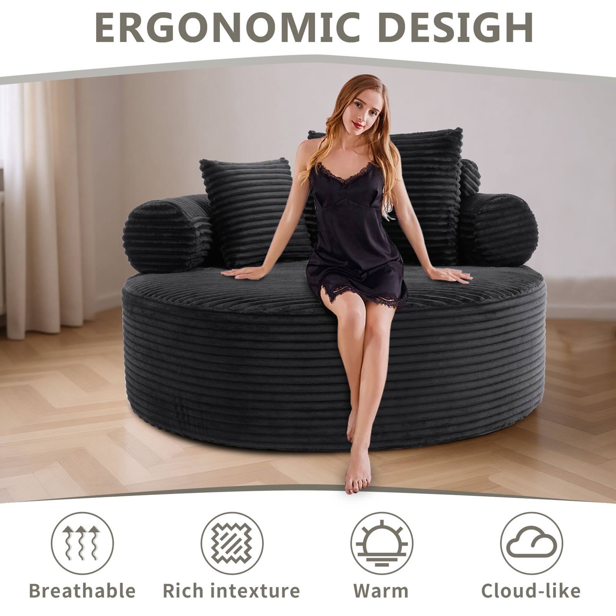 ERGONOMIC DESIGN

Breathable  
Rich intexture  
Warm  
Cloud-like
