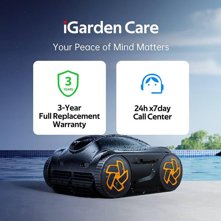 iGarden Care  
Your Peace of Mind Matters  

3-Years  
3-Year Full Replacement Warranty  

24h x7day  
Call Center