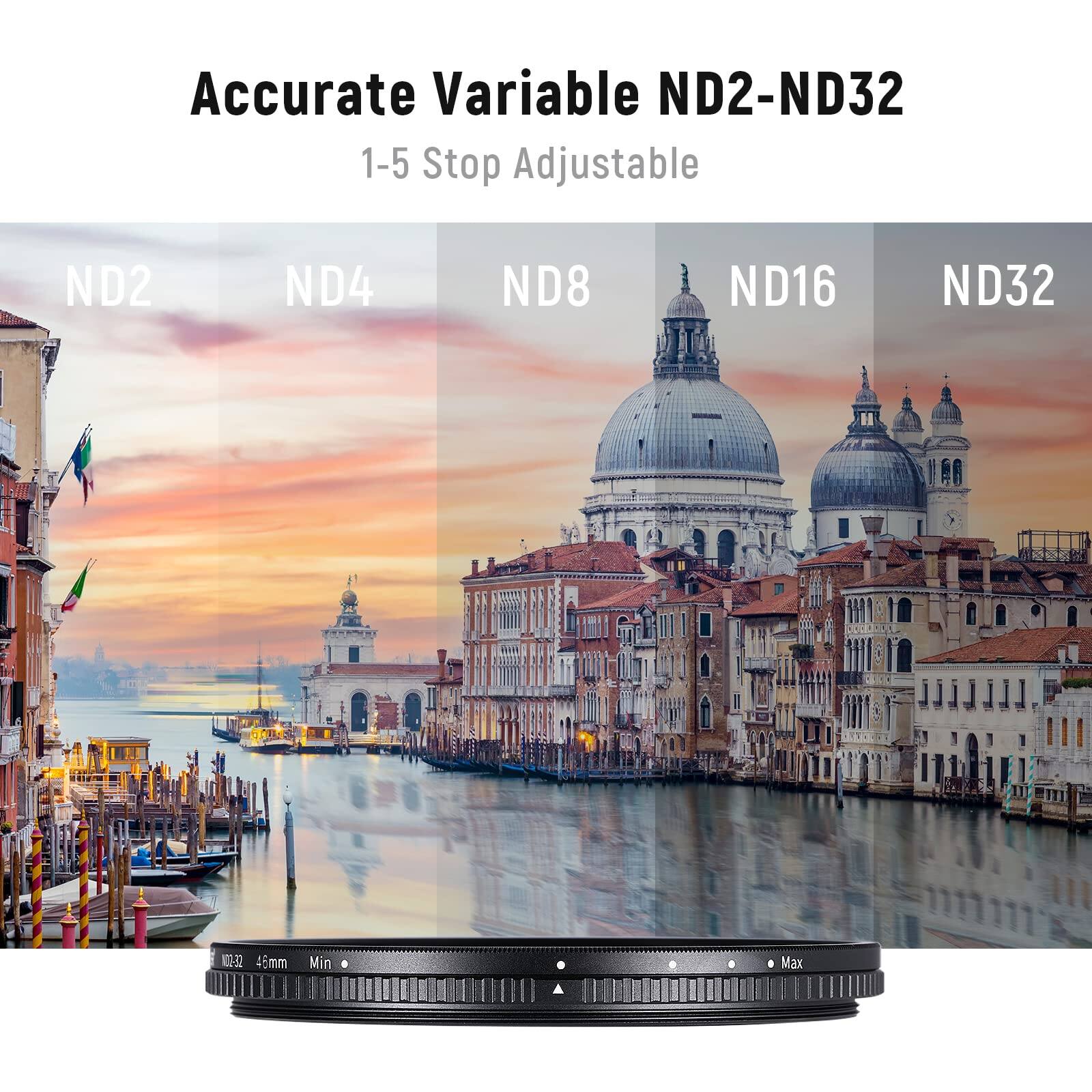 Accurate Variable ND2-ND32  
1-5 Stop Adjustable  
ND2 ND4 ND8 ND16 ND32  
I 1 S2-50  
45mm Min Max