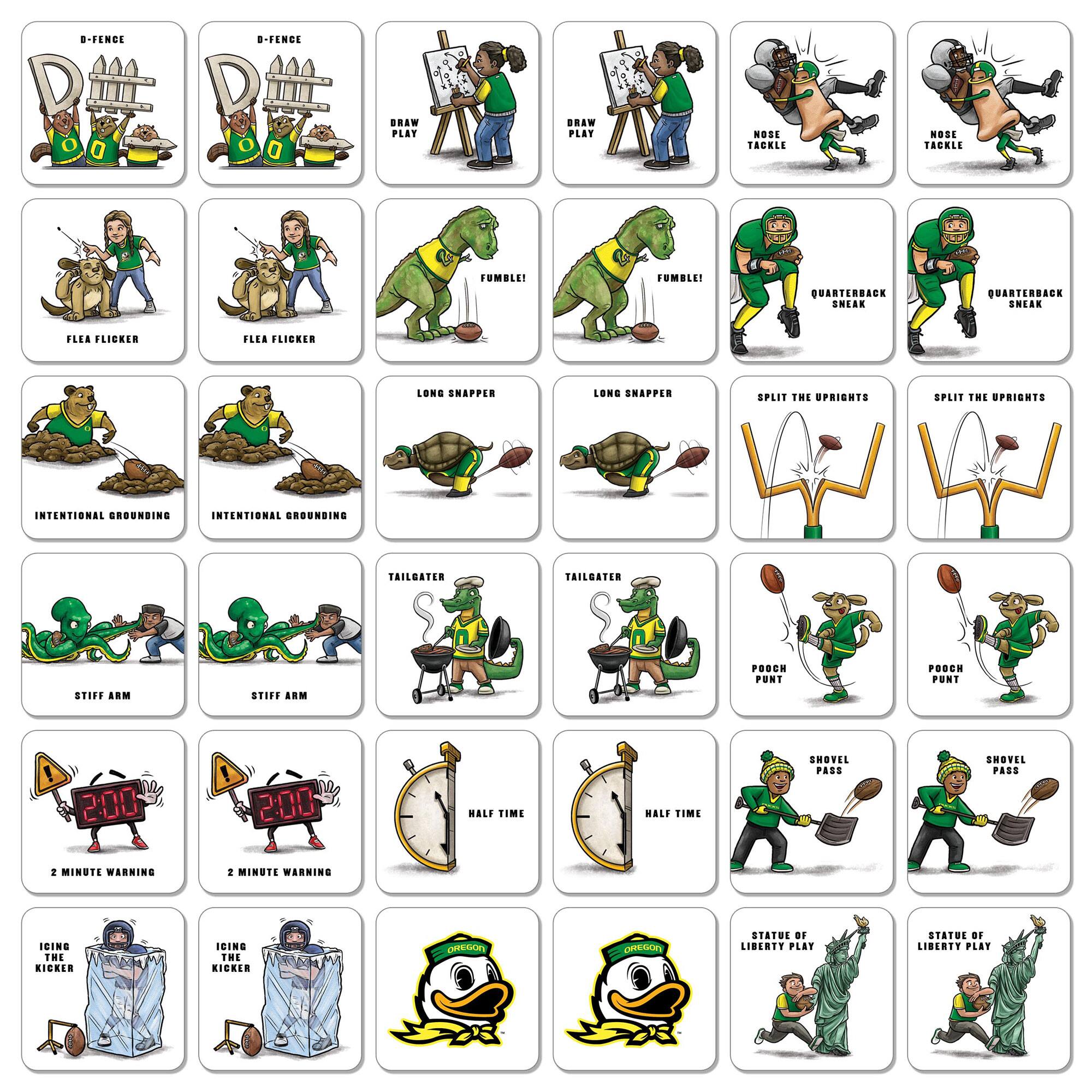 - D-FENCE
- DRAW PLAY
- NOSE TACKLE
- FUMBLE!
- FLEA FLICKER
- LONG SNAPPER
- INTENTIONAL GROUNDING
- STIFF ARM
- 2 MINUTE WARNING
- HALF TIME
- ICING THE KICKER
- STATUE OF LIBERTY PLAY
- POACH PUNT
- SHOVEL PASS
- TAILGATER
- PREGON (Oregon)
- PUNT
- QUARTERBACK SNEAK
- SPLIT THE UPRIGHTS