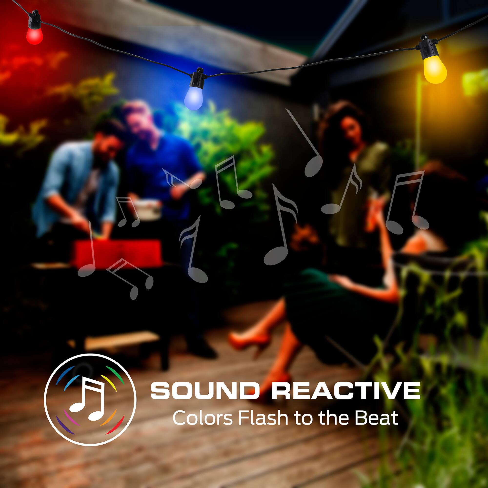 SOUND REACTIVE  
Colors Flash to the Beat