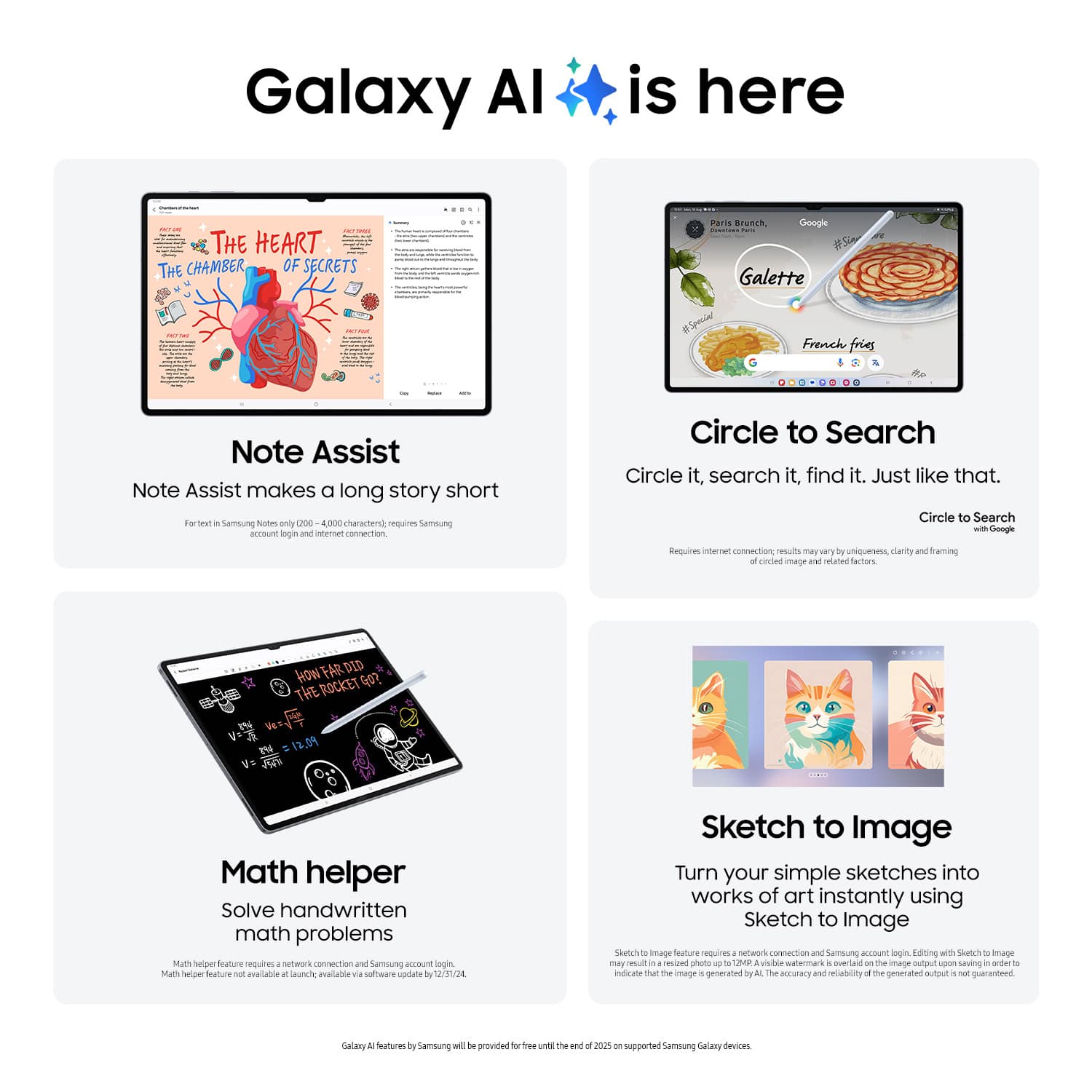 Galaxy AI is here
* The Heart
* The Chamber of Secrets
* Puris Brusch
* Google Galette
* Spinach Fries
* Note Assist
* Note Assist makes a long story short
* Circle to Search
* Circle it, search it, find it. Just like that.
* Circle to Search - Google Requires internet connection
* Clarity and framing of the captured image are related factors
* How far will the rocket go?
* Math helper
* Solve handwritten math problems
* Sketch to Image
* Turn your simple sketches into works of art instantly using Sketch to Image
* Future requires network connection and running on a Samsung device
* Sketch to image may result in a resized photo
* A watermark may be overlaid on the image output, serving in certain contexts.