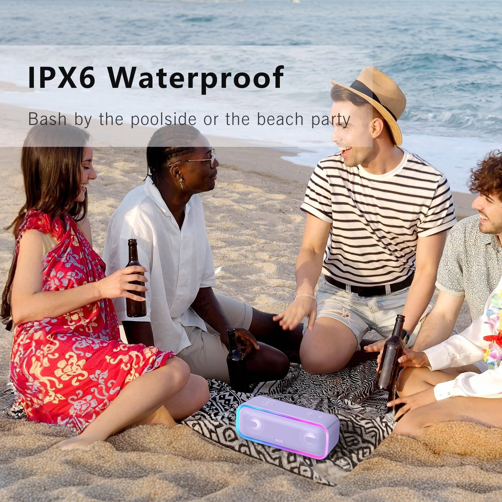 IPX6 Waterproof  
Bash by the poolside or the beach party