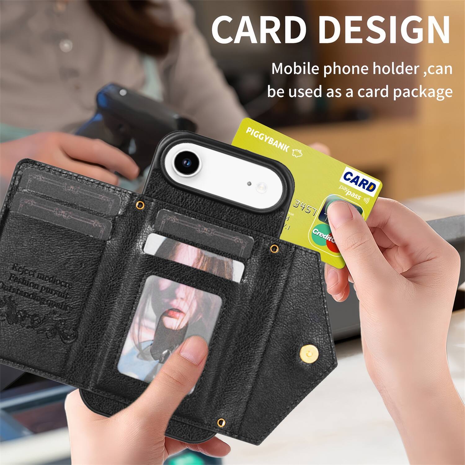 CARD DESIGN  
Mobile phone holder, can be used as a card package  

PIGGYBANK  
CARD  
paypass  
3457  
Credit  

Reject mediocre  
Fashion quality  
Outstanding quality