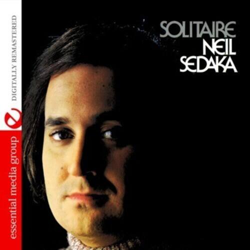 SOLITAIRE  
NEIL SEDAKA  

DIGITALLY REMASTERED  

essential media group