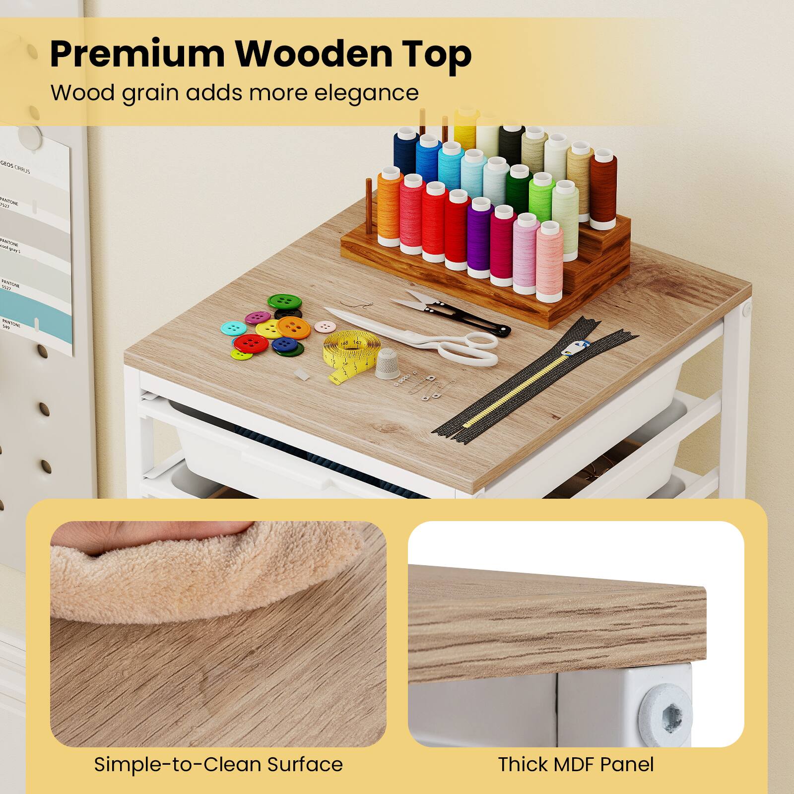 Premium Wooden Top  
Wood grain adds more elegance  

Simple-to-Clean Surface  
Thick MDF Panel