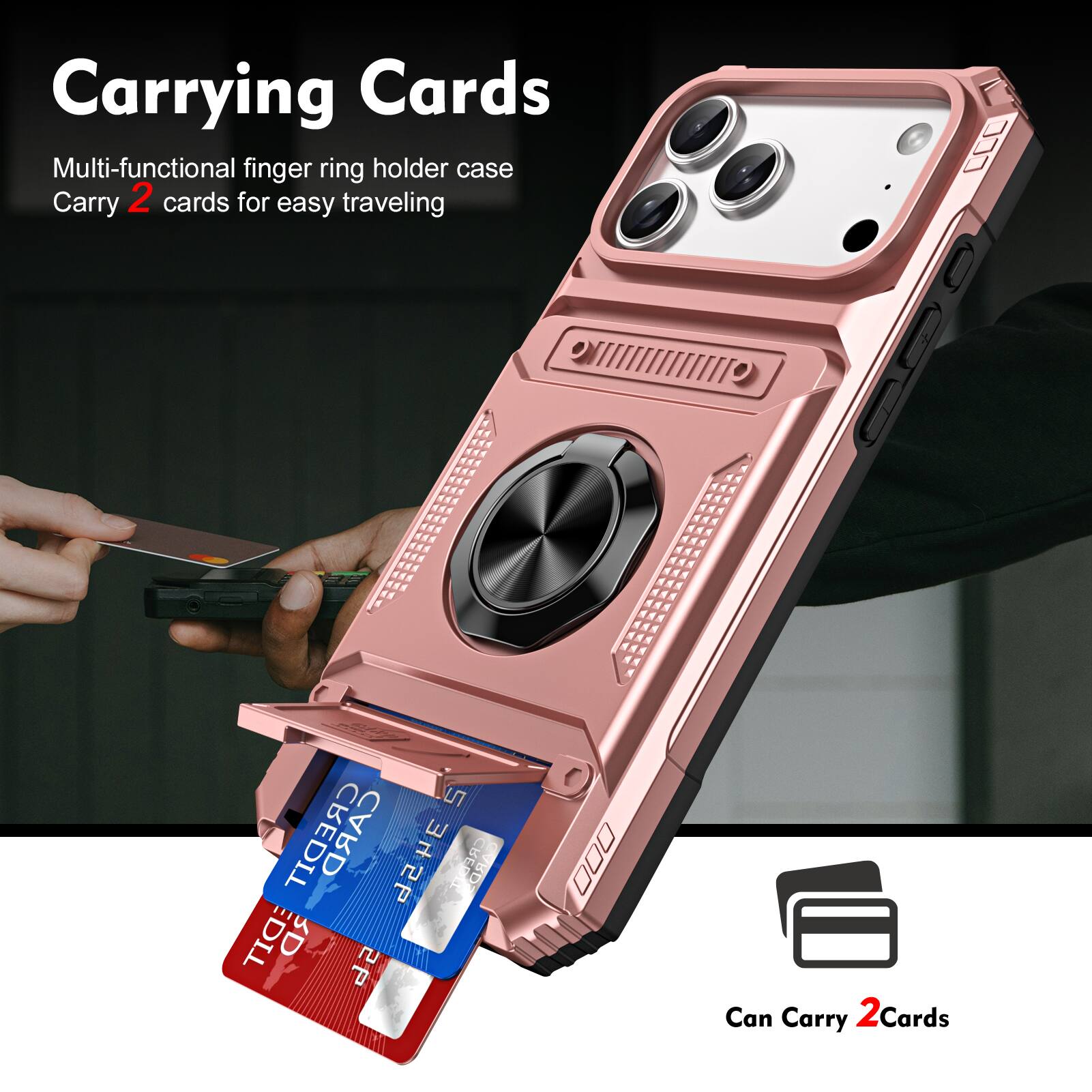 Carrying Cards

Multi-functional finger ring holder case
Carry 2 cards for easy traveling

Can Carry 2 Cards