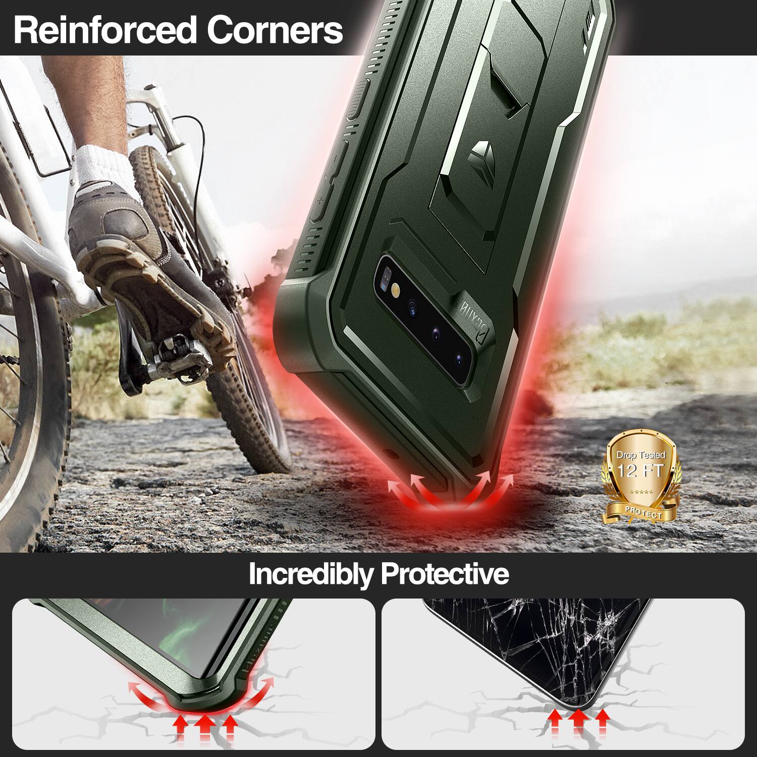 Reinforced Corners

Incredibly Protective

Drop Tested 12 FT
PROTECT