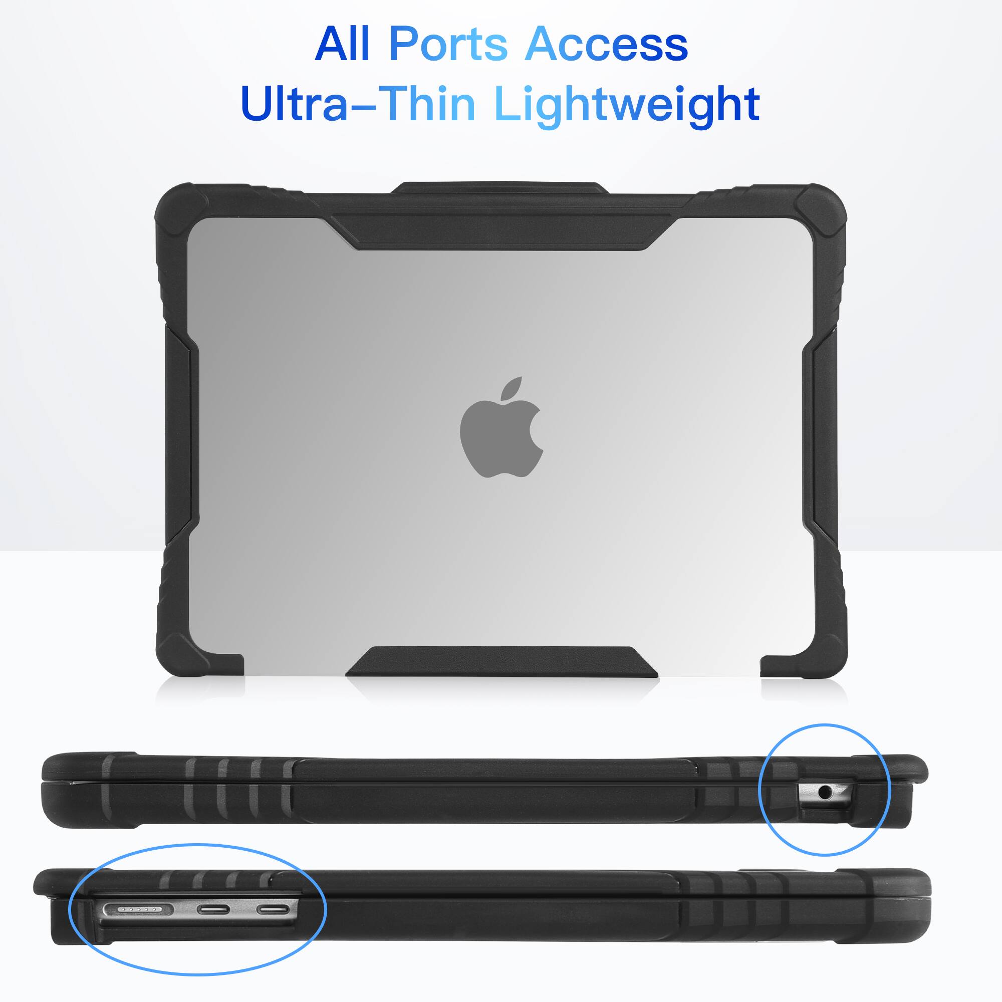 All Ports Access  
Ultra-Thin Lightweight