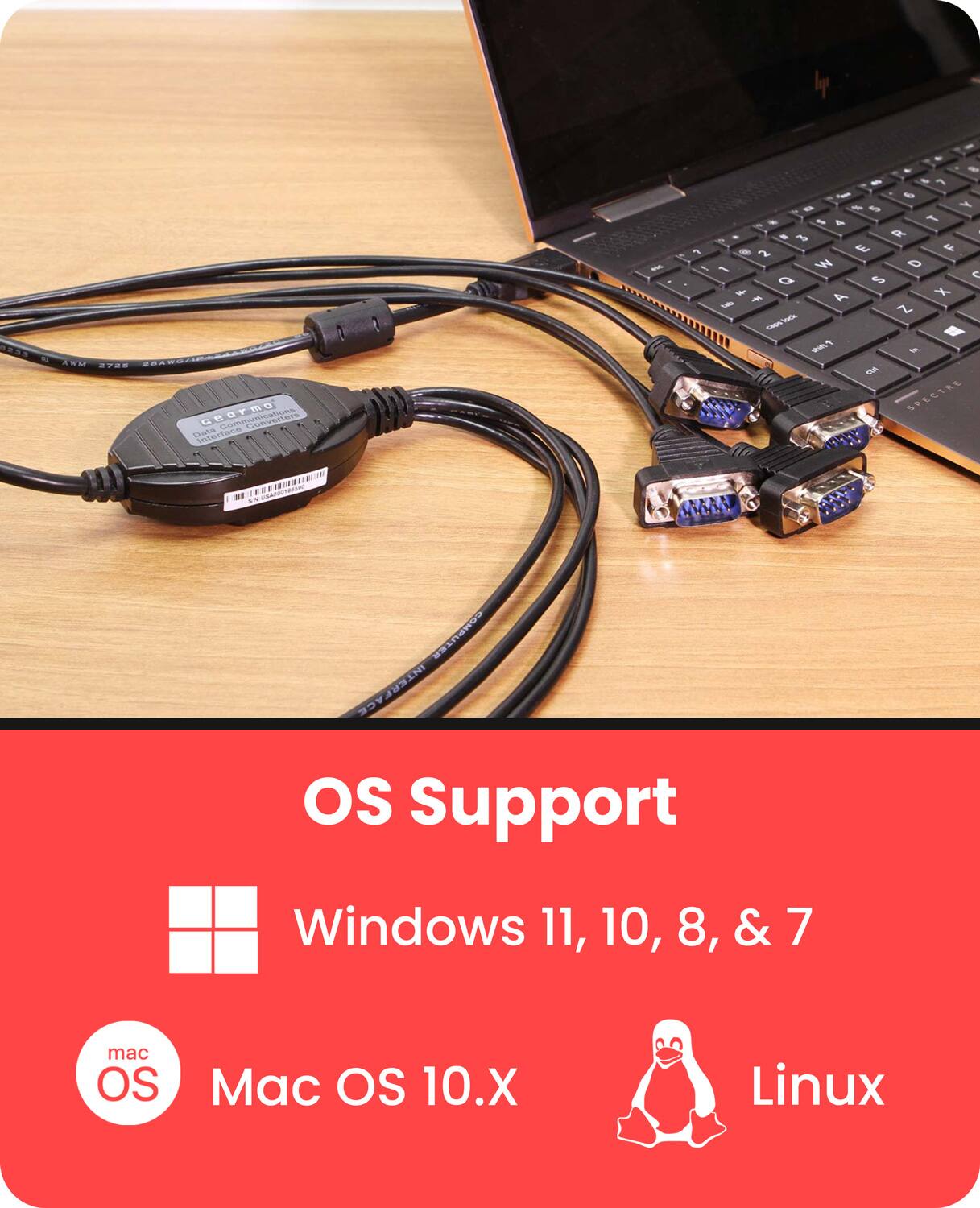 OS Support

Windows 11, 10, 8, & 7

Mac OS 10.X

Linux