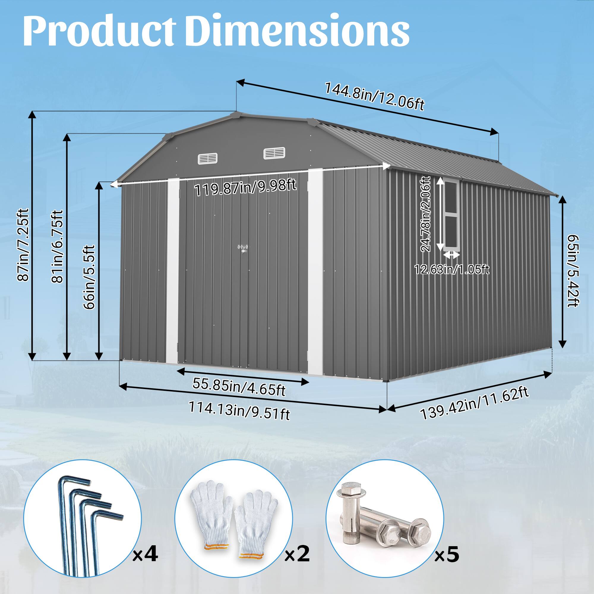 Product Dimensions: 144.8in/12.06ft, 87in/7.25ft, 81in/6.75ft, 66in/5.5ft, 119.87in/9.98ft, 24.78in/2.06ft, 12.63in/1.05ft, 65in/5.42ft, 55.85in/4.65ft, 114.13in/9.51ft, 139.42in/11.62ft

Includes: 4 metal brackets, 2 pairs of gloves, 5 bolts