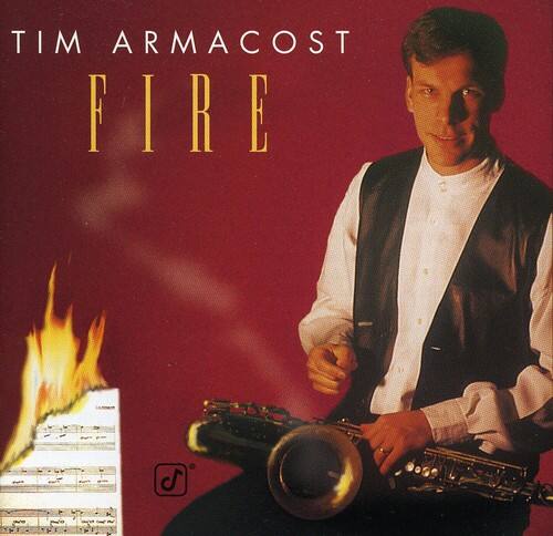 Tim Armacost - Fire  - COMPACT DISCS