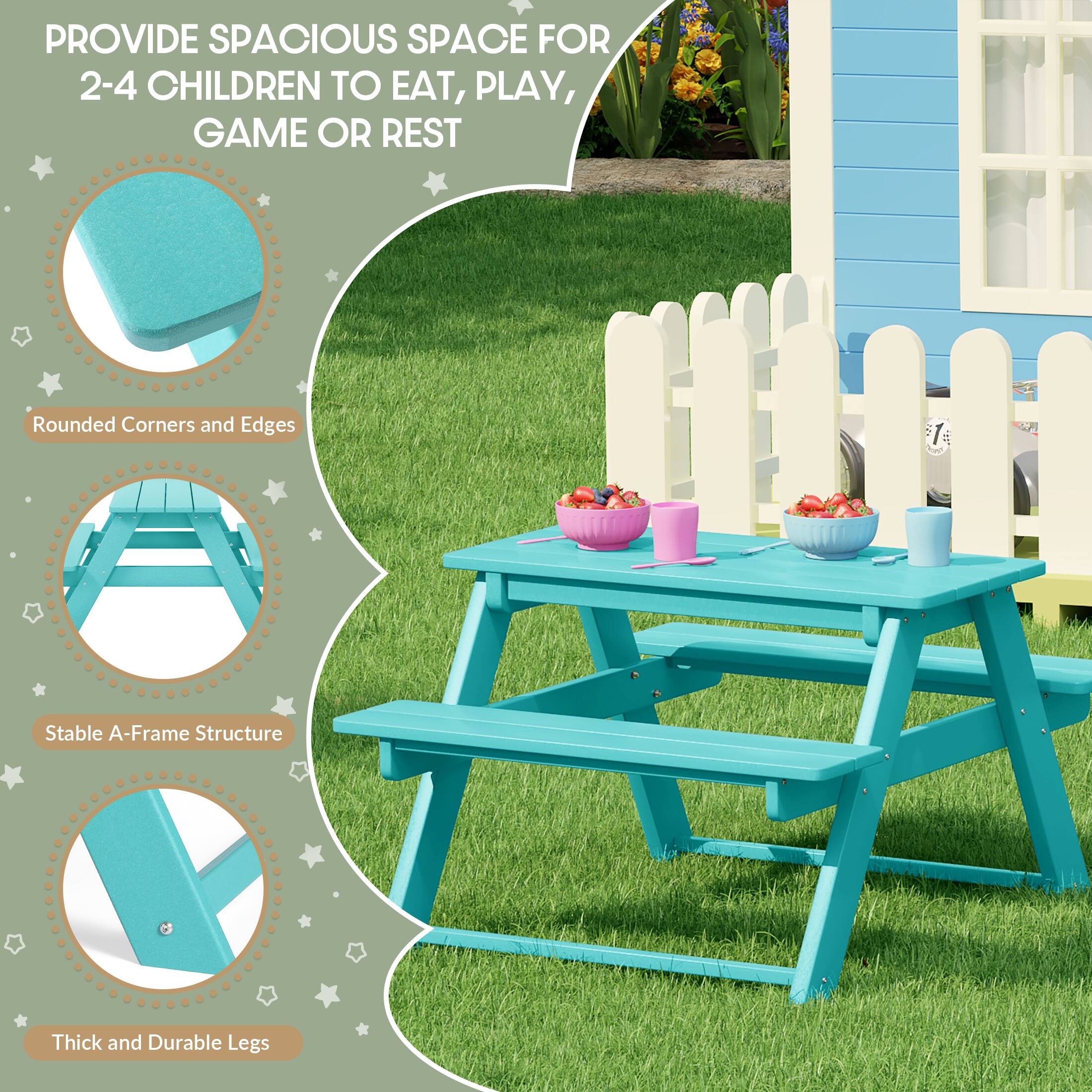 PROVIDE SPACIOUS SPACE FOR 2-4 CHILDREN TO EAT, PLAY, GAME OR REST

- Rounded Corners and Edges
- Stable A-Frame Structure
- Thick and Durable Legs