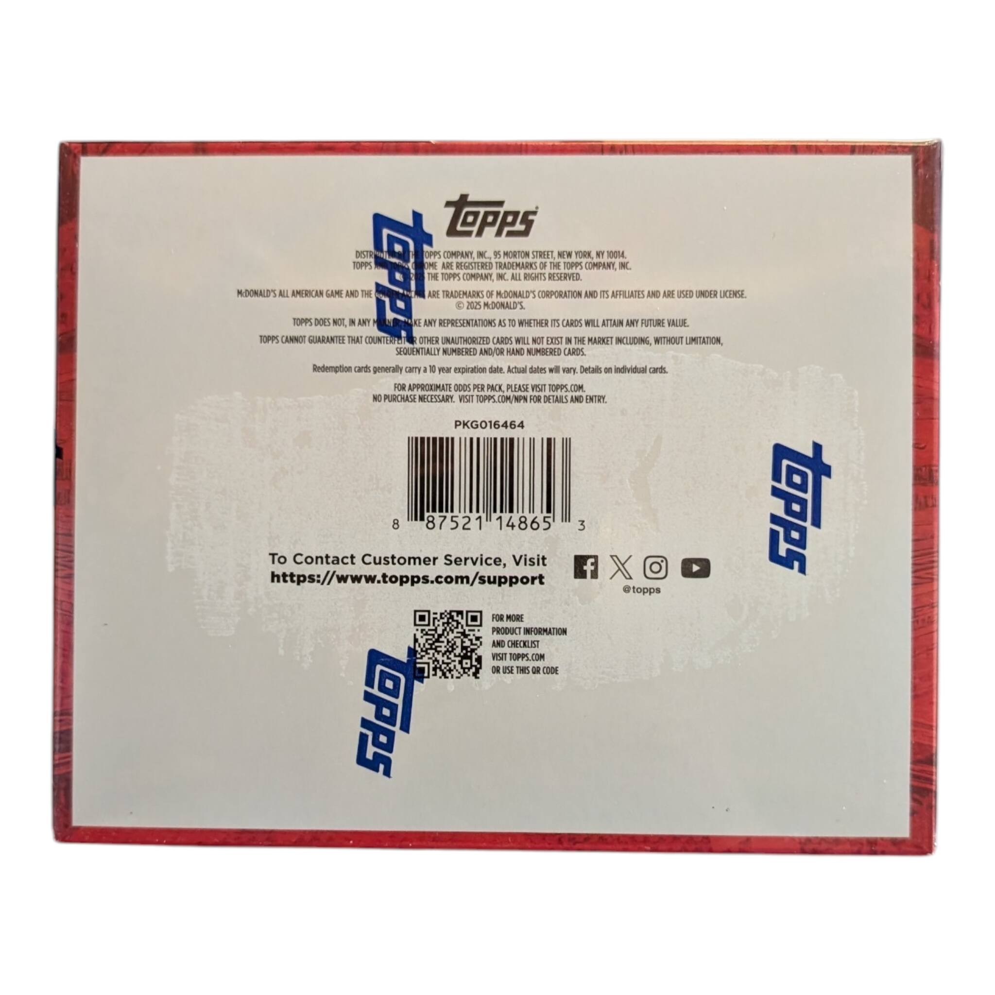 **TOPPS**

**TOPPS COMPANY, INC.**  
555 MORTON STREET, NEW YORK, NY 10014.  
© 2025 TOPPS COMPANY, INC. ALL RIGHTS RESERVED.  
MCDONALD'S CORPORATION AND ITS AFFILIATES ARE USED UNDER LICENSE.  
MCDONALD'S® ALL AMERICAN GAME AND THE MCDONALD'S® ARE TRADEMARKS OF MCDONALD'S®.  

TOPPS DOES NOT, IN ANY WAY, REPRESENT OR GUARANTEE THAT COUNTERFEIT OR UNAUTHORIZED CARDS WILL NOT EXIST IN THE MARKET INCLUDING, WITHOUT LIMITATION, SEQUENTIALLY NUMBERED AND/OR HAND NUMBERED CARDS.  
TOPPS CANNOT GUARANTEE THAT COUNTERFEIT OR UNAUTHORIZED CARDS WILL NOT EXIST IN THE MARKET INCLUDING, WITHOUT LIMITATION, SEQUENTIALLY NUMBERED AND/OR HAND NUMBERED CARDS.  
Redemption cards generally carry a 1-year expiration date. Actual dates vary. Details on individual cards.  

FOR APPROXIMATE 000S PER PACK  
NO PURCHASE NECESSARY. VISIT TOPPS.COM  
VISIT TOPPS