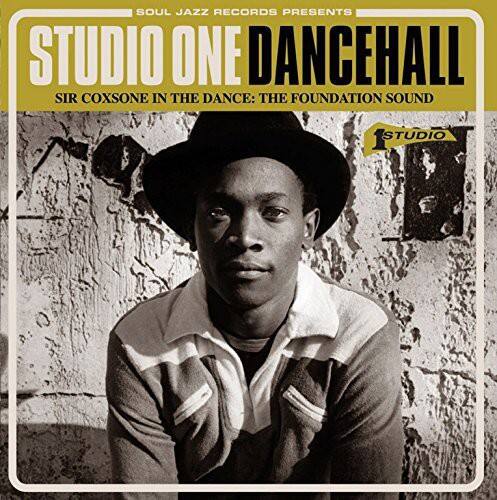 SOUL JAZZ RECORDS PRESENTS  
STUDIO ONE DANCEHALL  
SIR COXSONE IN THE DANCE: THE FOUNDATION SOUND