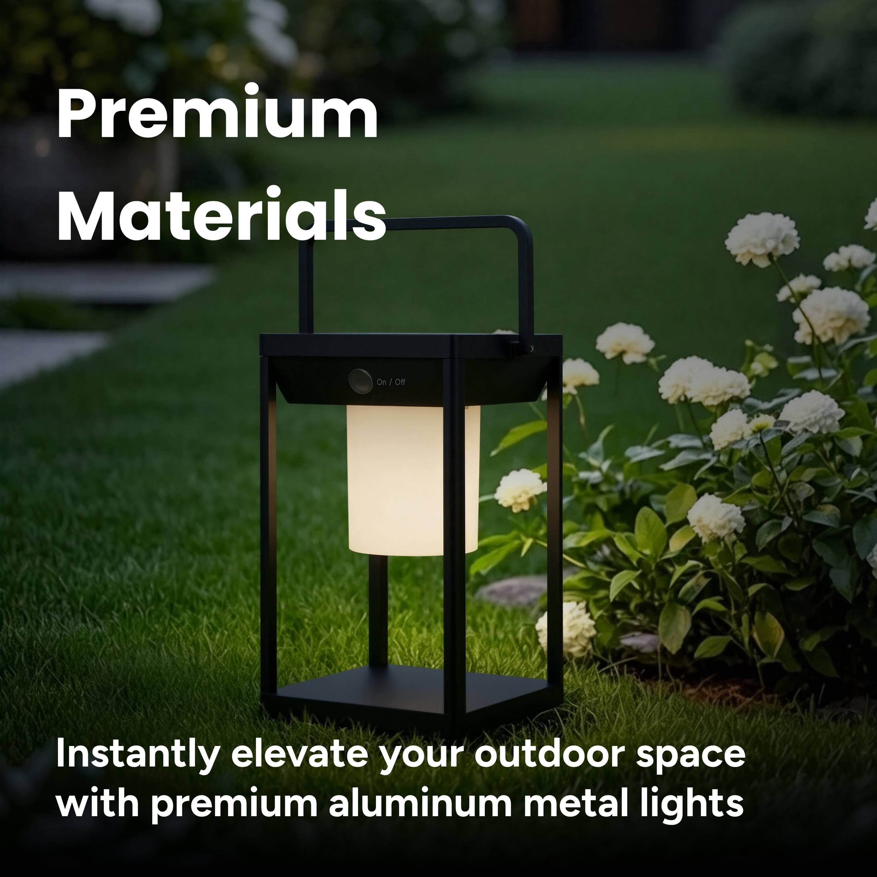 Premium Materials

On / Off

Instantly elevate your outdoor space with premium aluminum metal lights