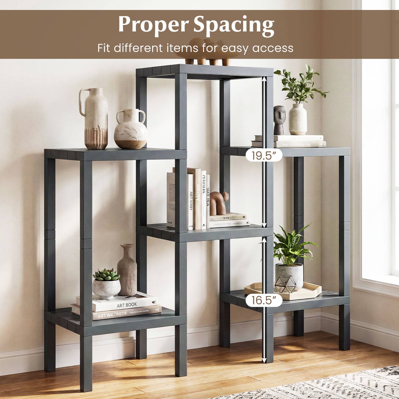 Proper Spacing  
Fit different items for easy access  

19.5"  
16.5"  

ART BOOK  
ART WALTROTK