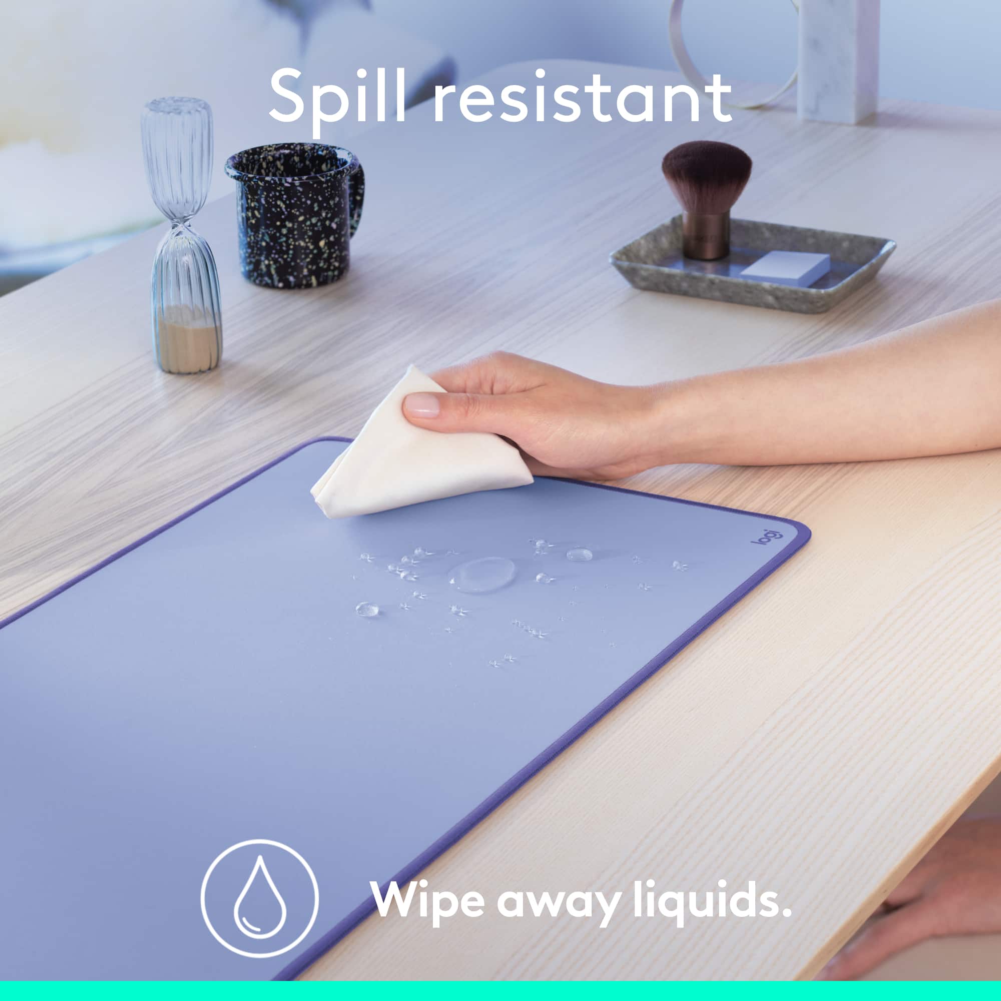 Spill resistant wipe away liquids.