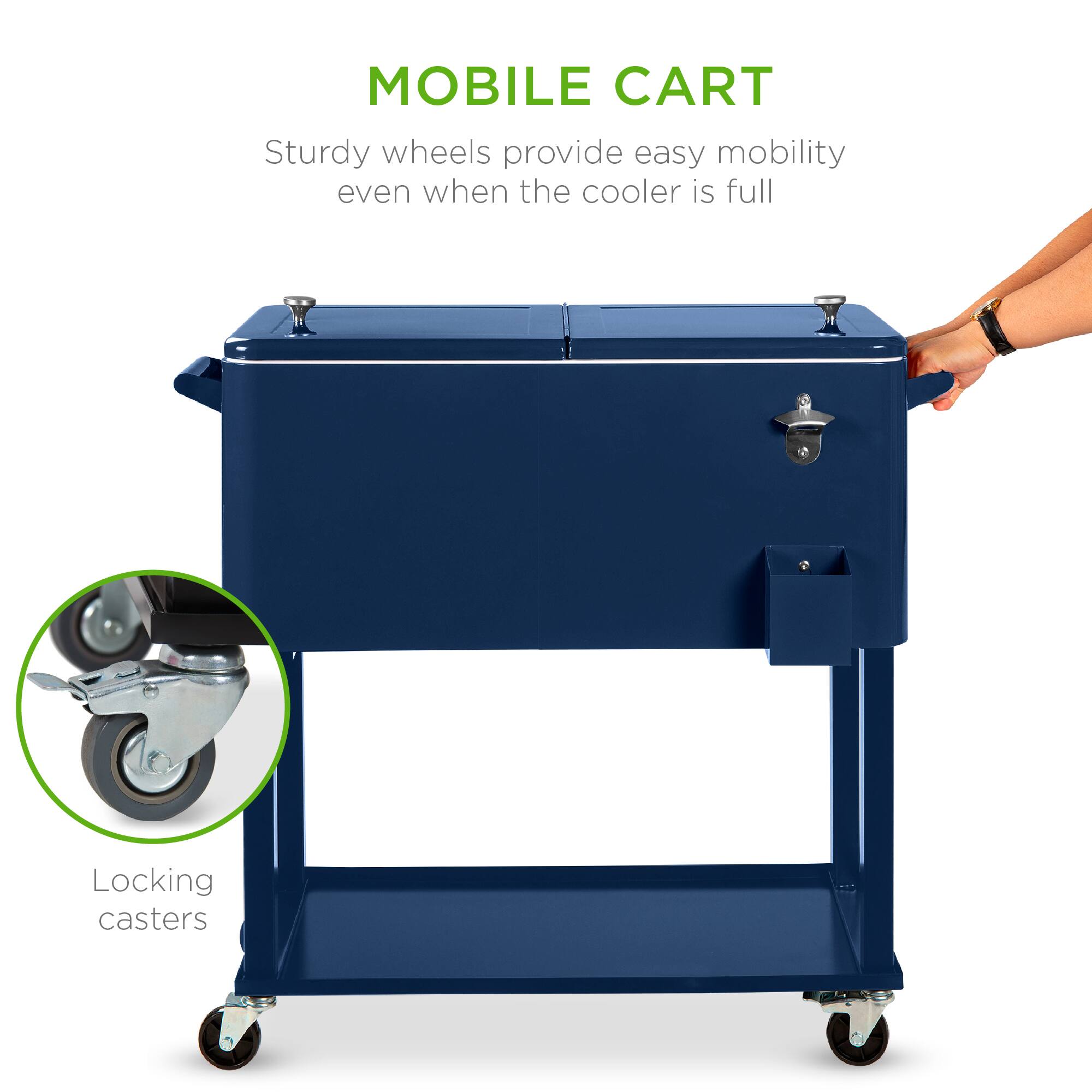 MOBILE CART

Sturdy wheels provide easy mobility even when the cooler is full

Locking casters