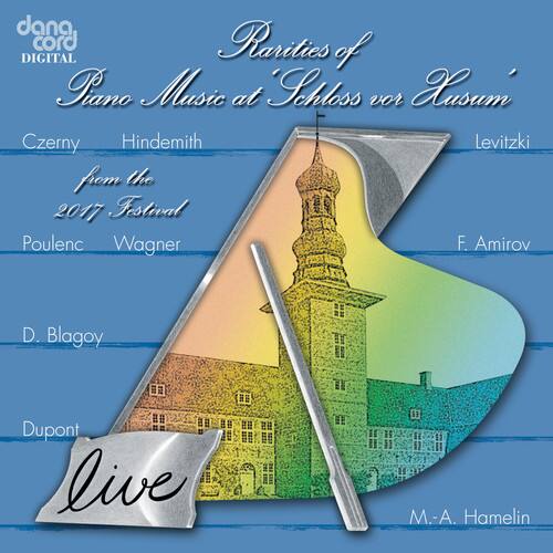 Parties of  
Piano Music at Schloss vor Xusum

Czerny  
Hindemith  
Levitzki  
from the  
2017 Festival  
Poulenc  
Wagner  
F. Amirov  
D. Blagoy  
Dupont  
M.-A. Hamelin  

live