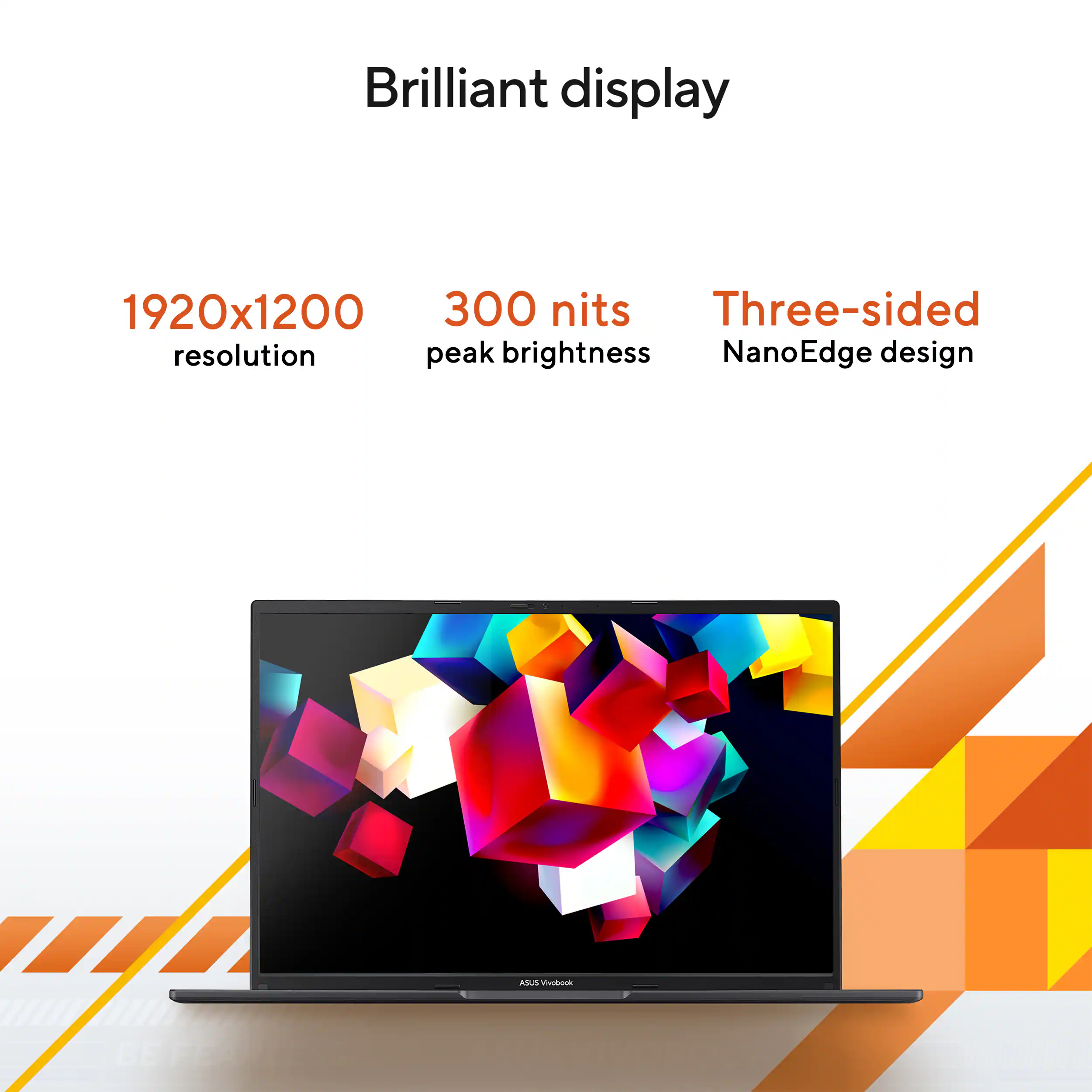 Brilliant display  
1920x1200 resolution  
300 nits peak brightness  
Three-sided NanoEdge design
