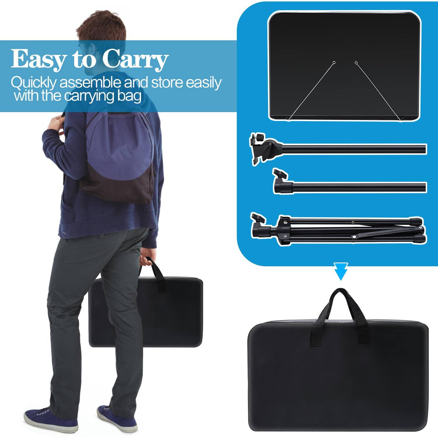 Easy to Carry  
Quickly assemble and store easily with the carrying bag