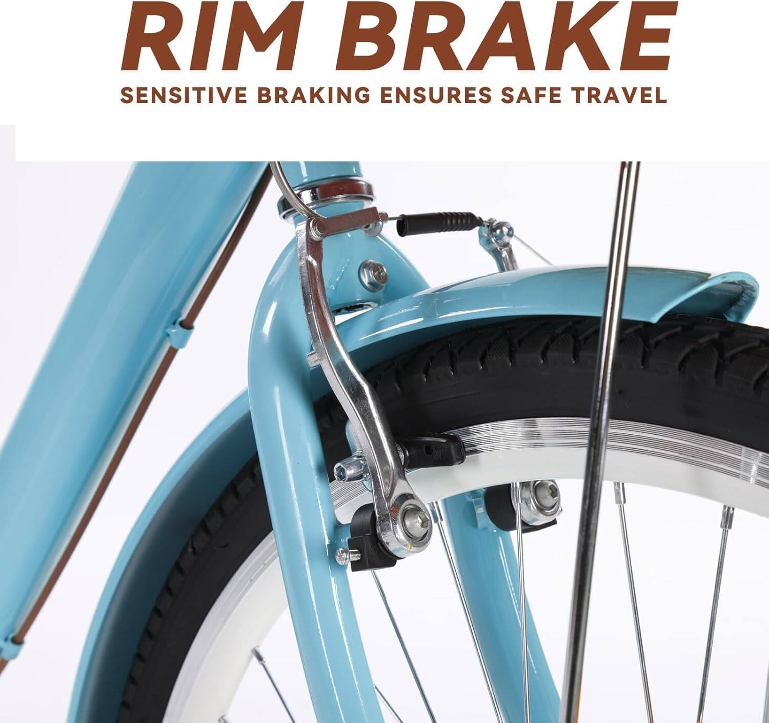 RIM BRAKE  
SENSITIVE BRAKING ENSURES SAFE TRAVEL