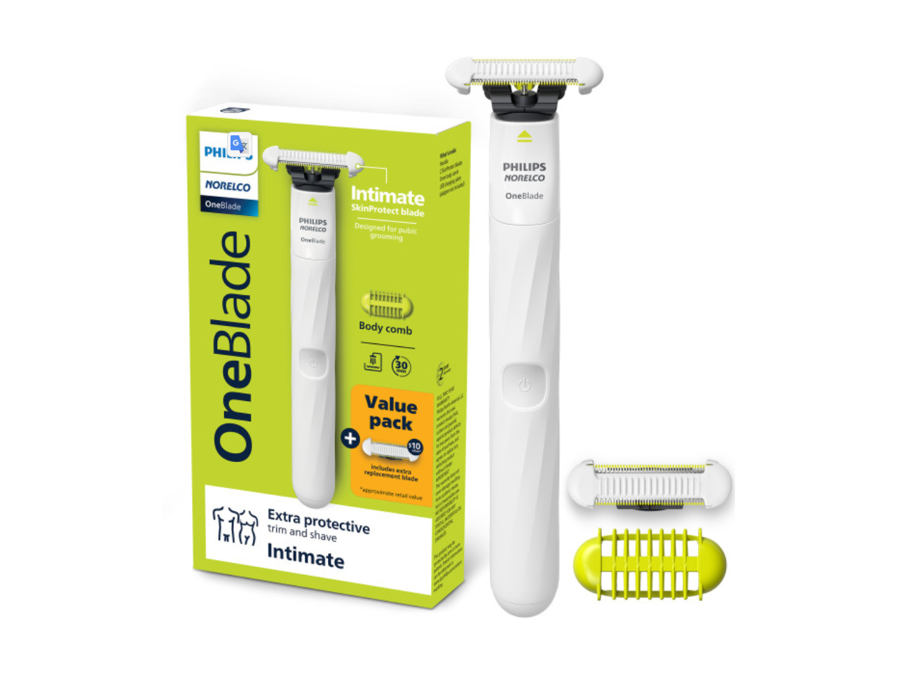 PHILIPS NORELCO OneBlade Intimate SkinProtect blade  
PHILIPS NORELCO Designed for pubic area grooming  
Body comb  
OneBlade + Value pack  
30 $10 includes extra replacement blade  
"approximate retail value"  
Extra trim and protective shave  
Intimate