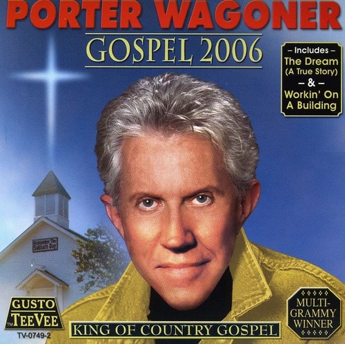 Porter Wagoner - Gospel 2006   - COMPACT DISCS [CD] price history on PriceWatchPro