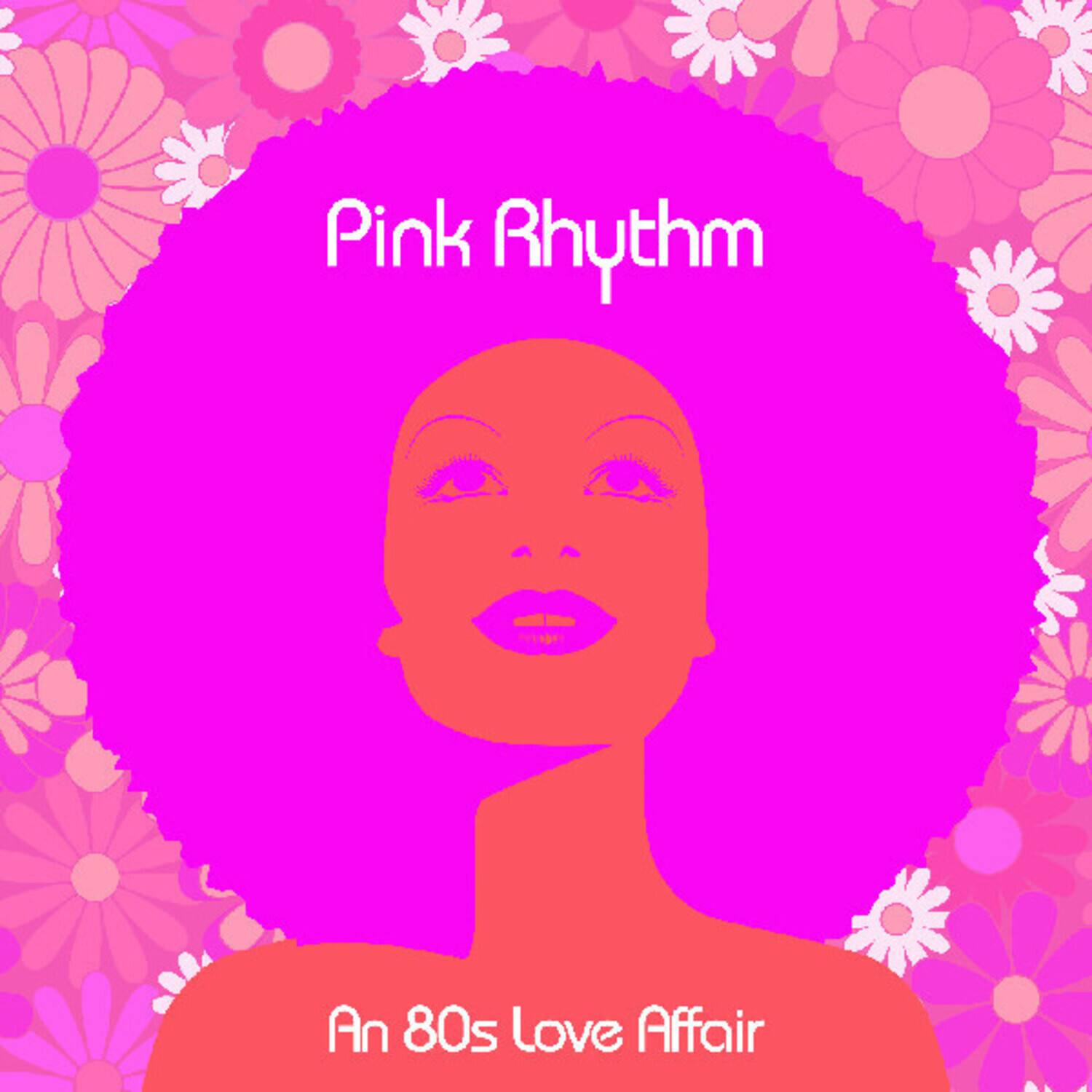 Pink Rhythm  
An 80s Love Affair