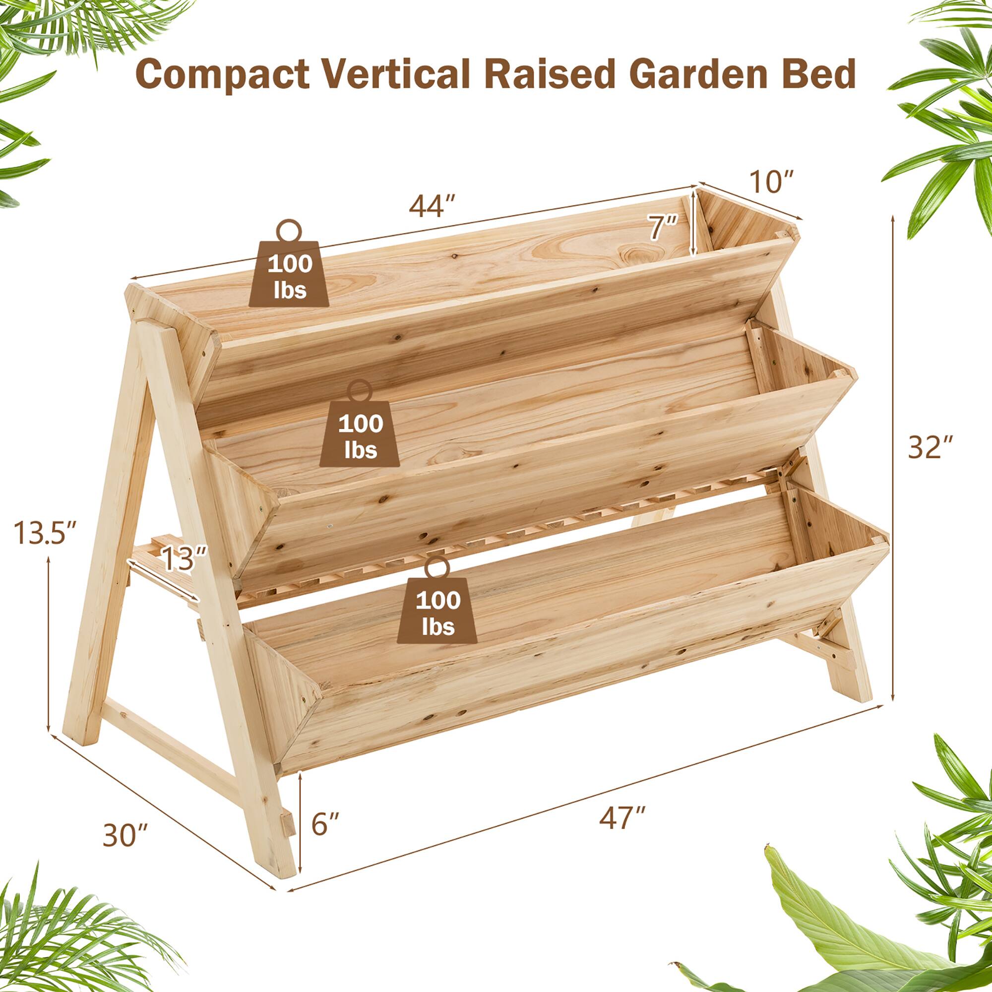 Compact Vertical Raised Garden Bed 100 lbs 44" 7" 10" 100 lbs 32" 13.5" 13" 100 lbs 30" 6" 47"
