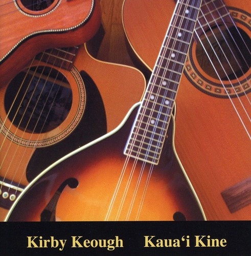 Kirby Keough - Kauai Kine  - COMPACT DISCS