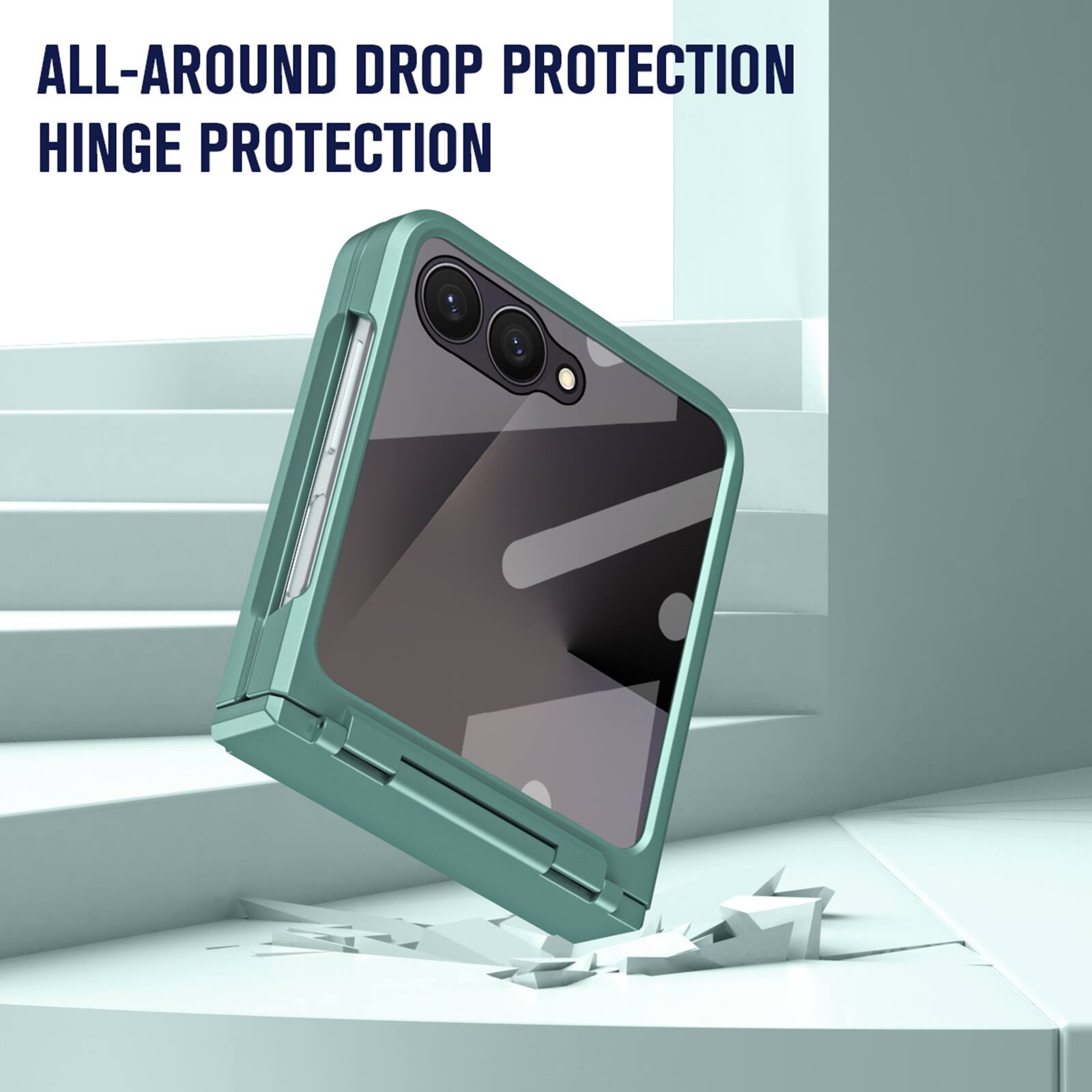 ALL-AROUND DROP PROTECTION  
HINGE PROTECTION