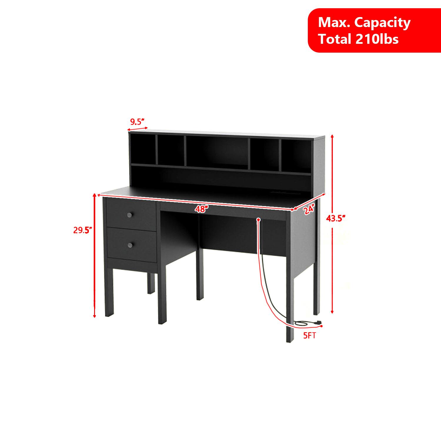 Max. Capacity Total 210lbs  
9.5"  
29.5"  
48"  
24"  
43.5"  
5FT
