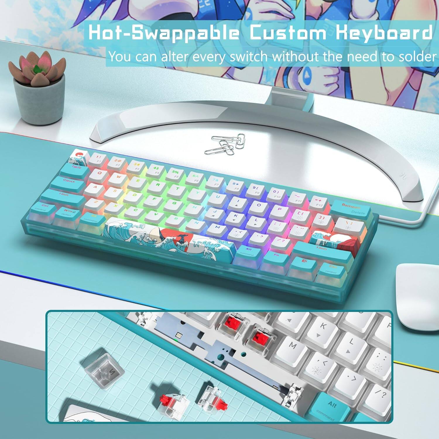 Hot-Swappable Custom Keyboard  
You can alter every switch without the need to solder