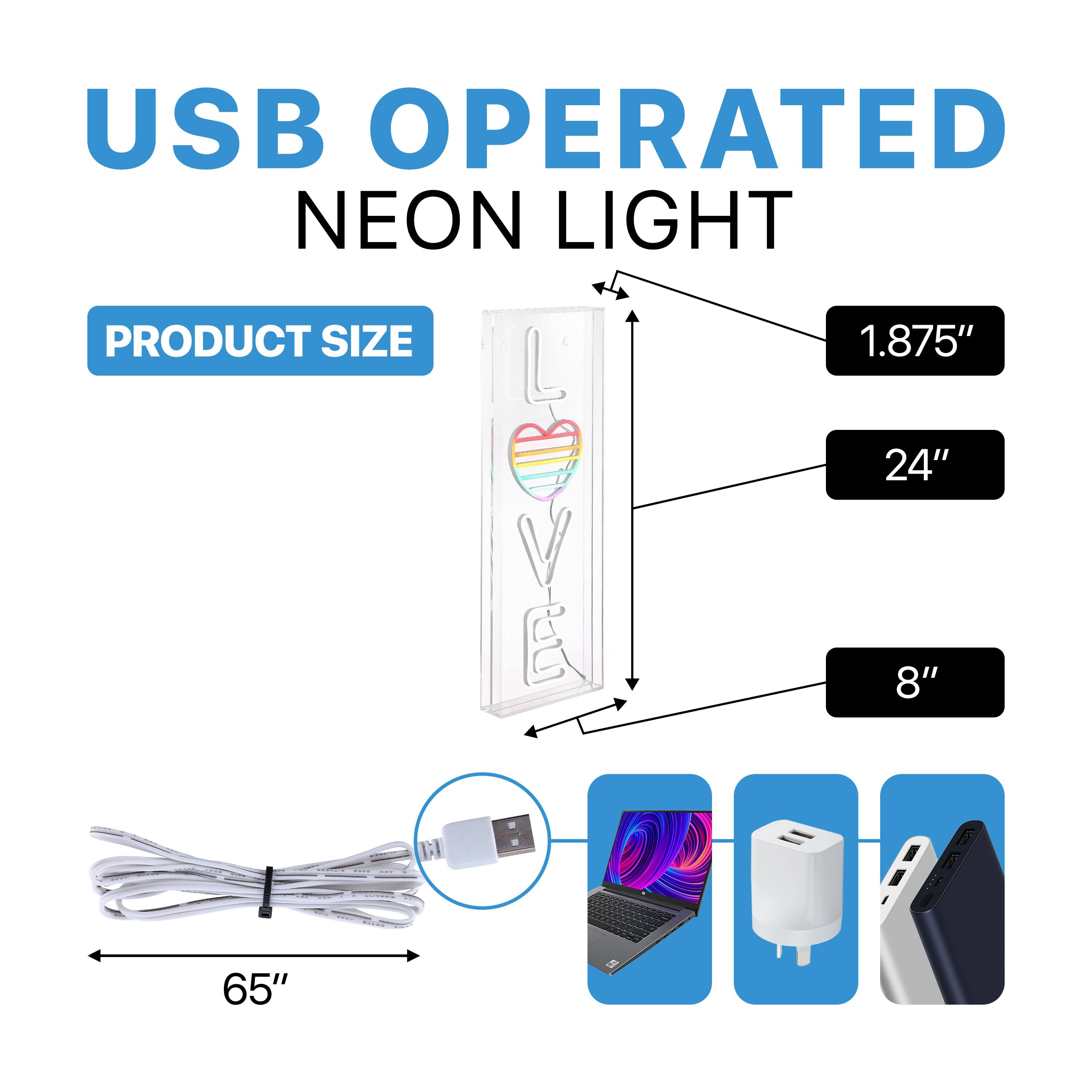 USB OPERATED NEON LIGHT  
PRODUCT SIZE  
1.875" W x 24" L x 8" D  
CABLE LENGTH: 65"