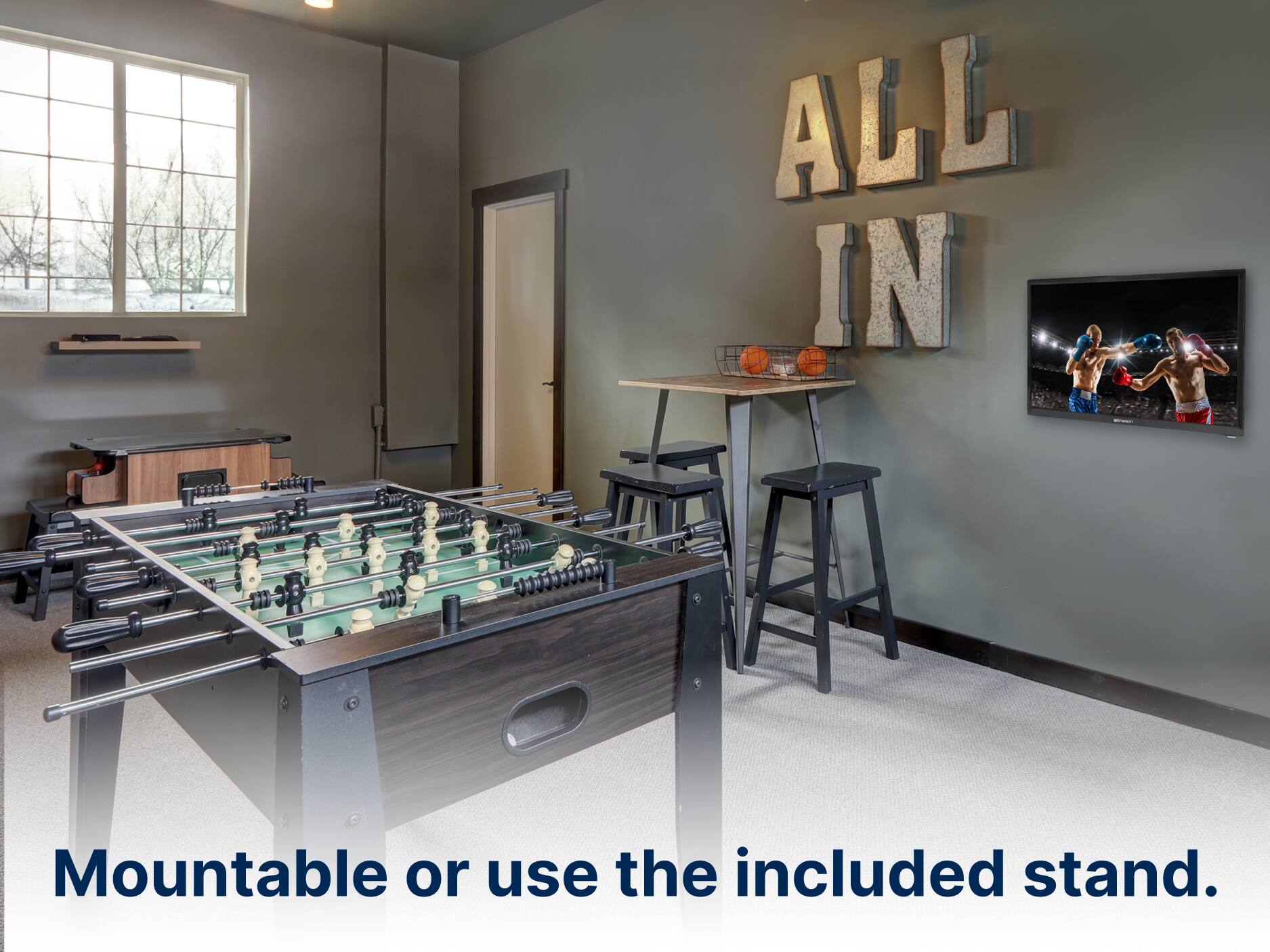 ALL IN
Mountable or use the included stand.