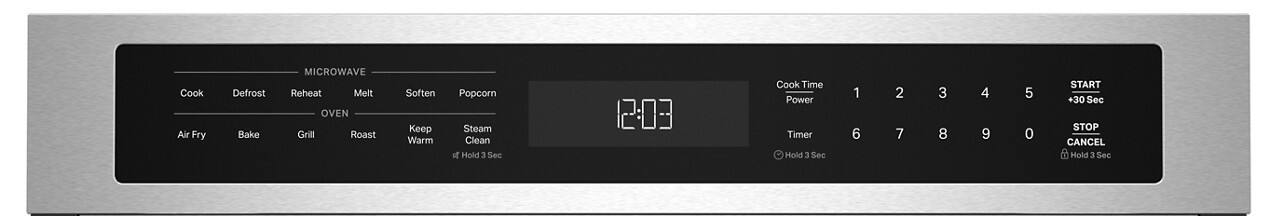 Cook Air Fry Defrost Bake MICROWAVE Reheat Melt OVEN Grill Roast Soften Keep Warm Popcorn Steam Clean  
Hold 3 Sec  
Cook Time Power Timer Hold 3 Sec  
1 6 2 7 3 8 4 9 5 0  
START +30 Sec STOP CANCEL  
Hold 3 Sec