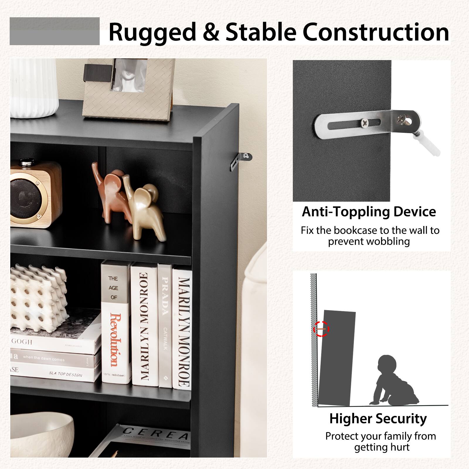 Rugged & Stable Construction: GOGH B when the Cown Lomes SE SLA TOP DESZON THE AGE OF MONROE PRADA MARIL YN Revolution YN CATWALK tne - MARIL MONROE CEREA Anti-Toppling Device: Fix the bookcase to the wall to prevent wobbling Higher Security: Protect your family from getting hurt
