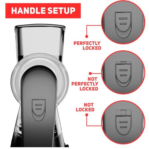 HANDLE SETUP

- PERFECTLY LOCKED
- NOT PERFECTLY LOCKED
- NOT LOCKED