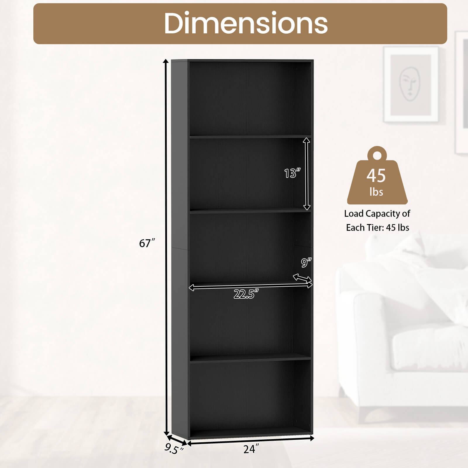 Dimensions: 13" x 22.5" x 67" x 9.5" x 24"  
Load Capacity of Each Tier: 45 lbs