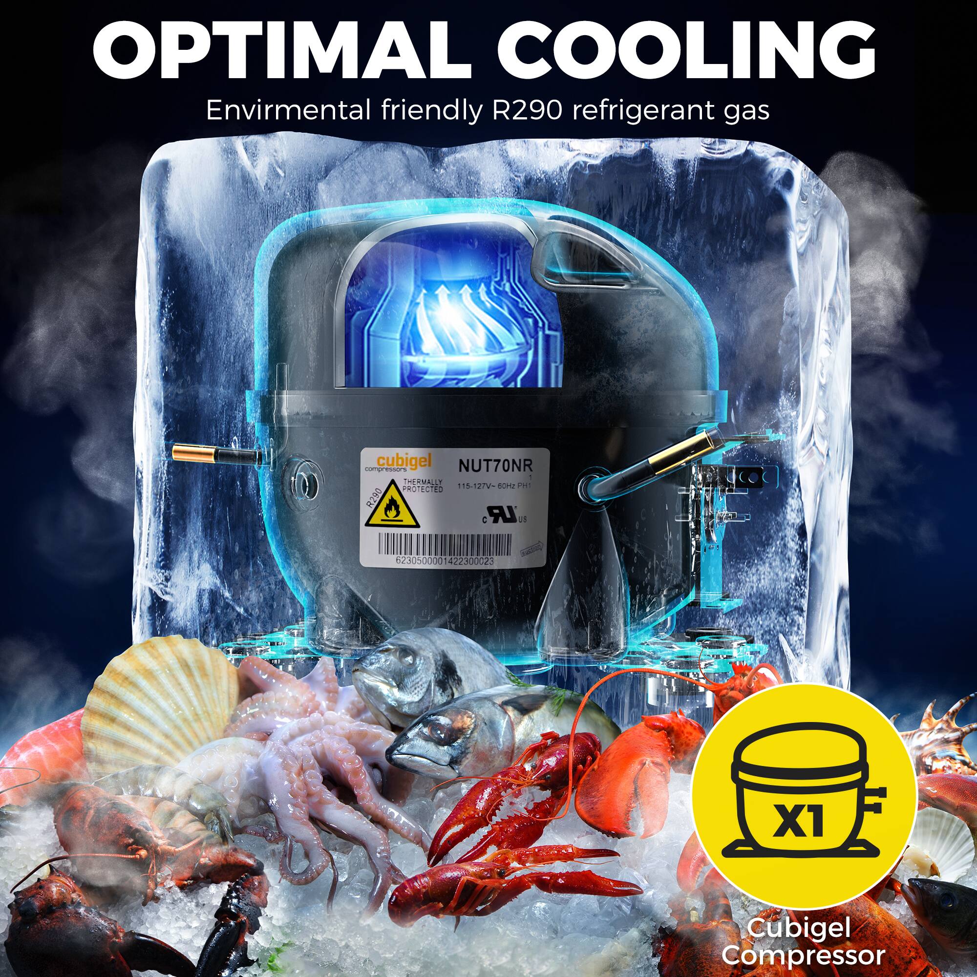OPTIMAL COOLING  
Environmental friendly R290 refrigerant gas  
cubigel NUT70NR  
THE AURCE 118.12/90 Simp P PTS BALA C LR d tiuco 23050000 422300023 X1 Cubigel Compressor