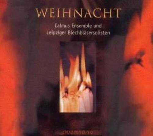 Calmus Ensemble / Leipzig Brass Soloists - Weihnacht Seven Centuries of European Christmas Mu   - COMPACT DISCS [CD] price history on PriceWatchPro
