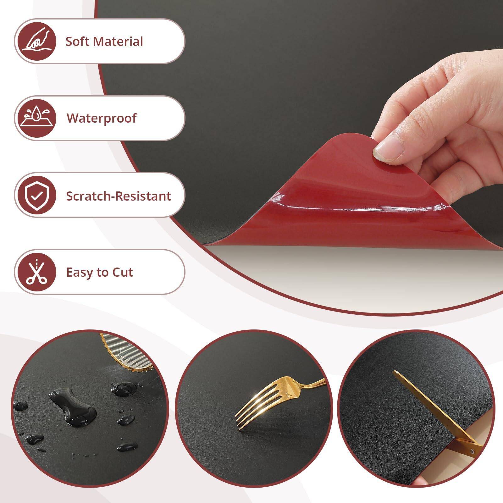 - Soft Material
- Waterproof
- Scratch-Resistant
- Easy to Cut
