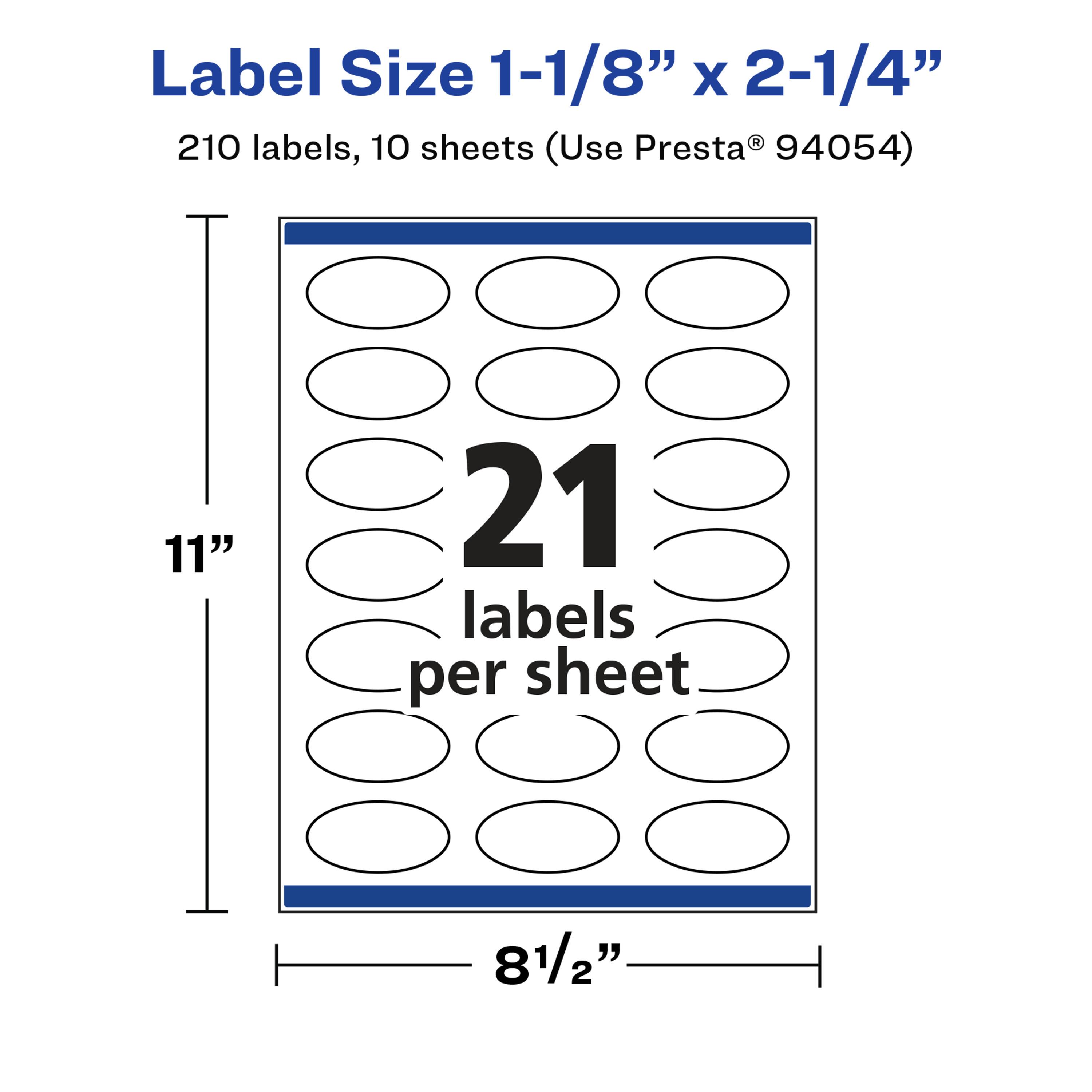 Label Size 1-1/8" x 2-1/4"  
210 labels, 10 sheets (Use Presta® 94054)  
11"  
21 labels per sheet  
8 1/2"