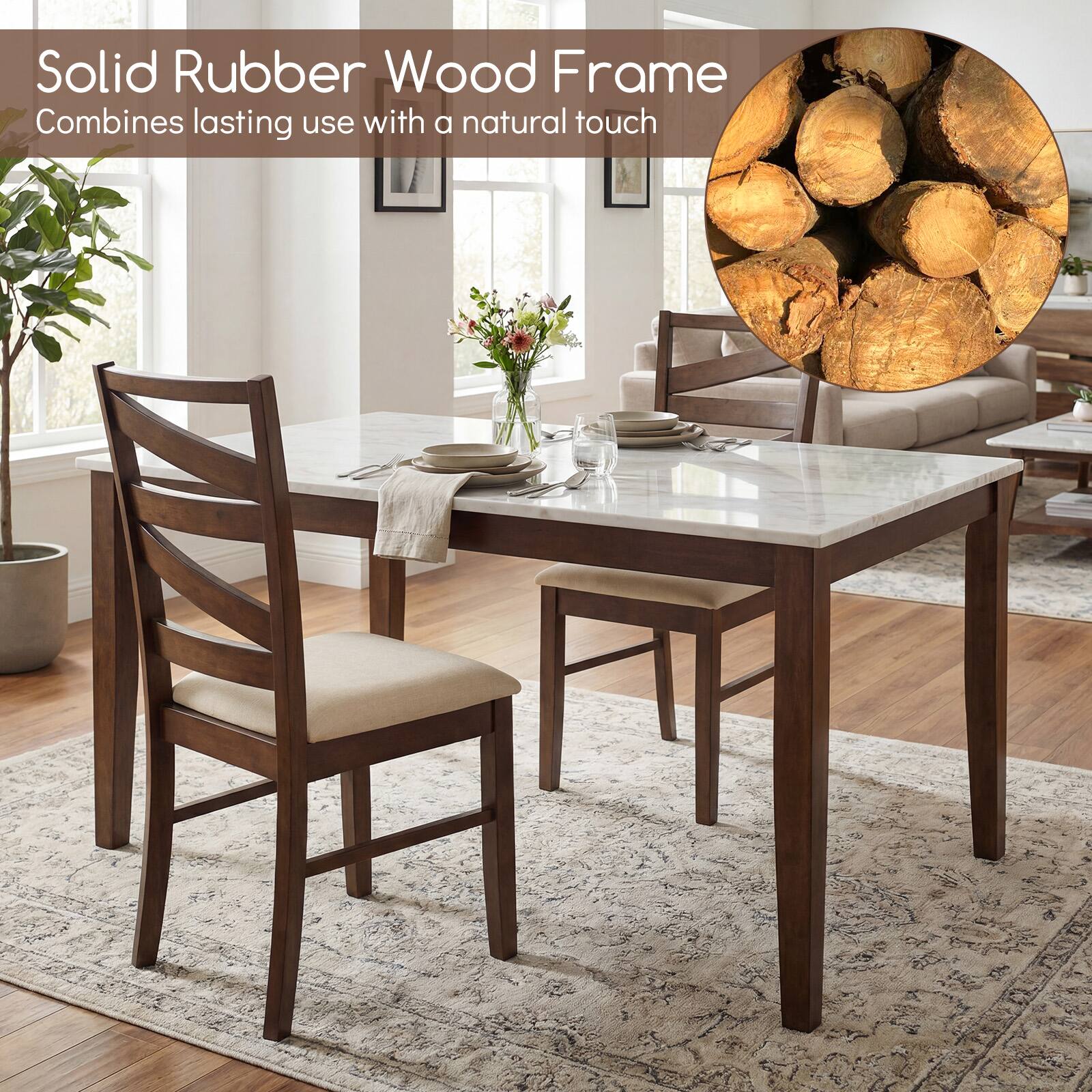 Solid Rubber Wood Frame  
Combines lasting use with a natural touch