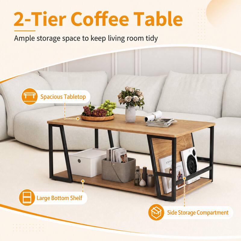 2-Tier Coffee Table  
Ample storage space to keep living room tidy

Spacious Tabletop

Large Bottom Shelf

Side Storage Compartment