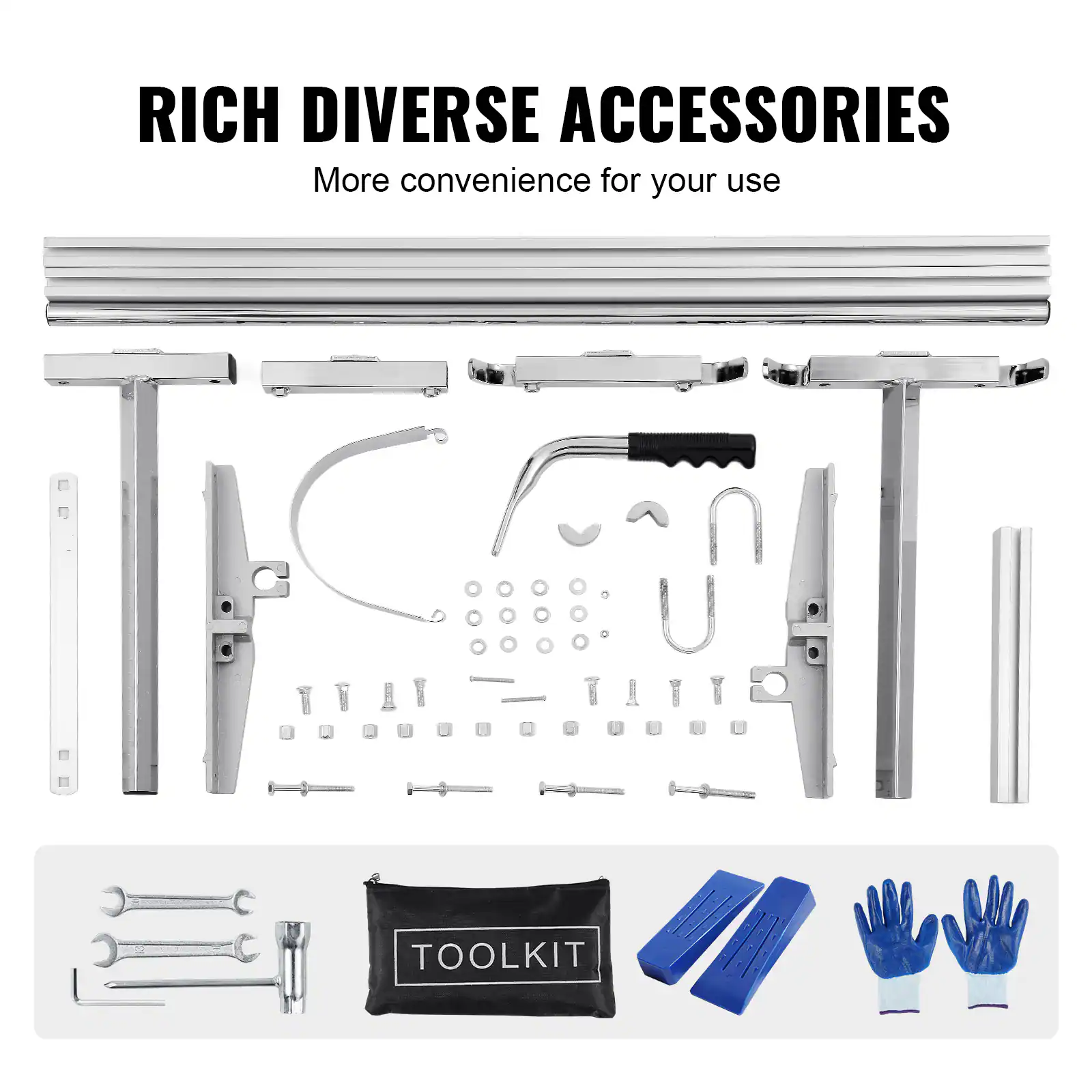 RICH DIVERSE ACCESSORIES  
More convenience for your use  

TOOLKIT