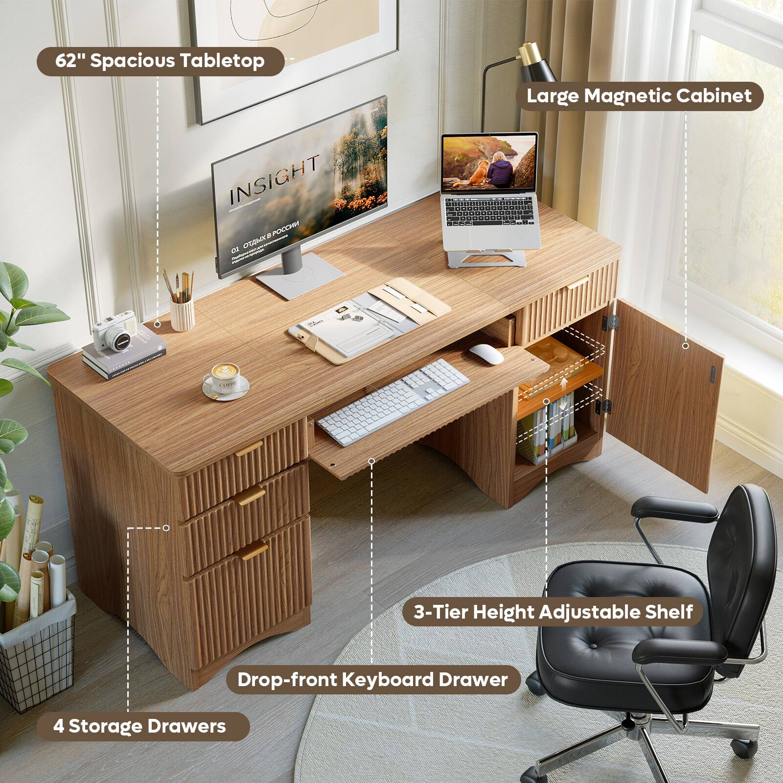 62" Spacious Tabletop  
Large Magnetic Cabinet  
3-Tier Height Adjustable Shelf  
Drop-front Keyboard Drawer  
4 Storage Drawers
